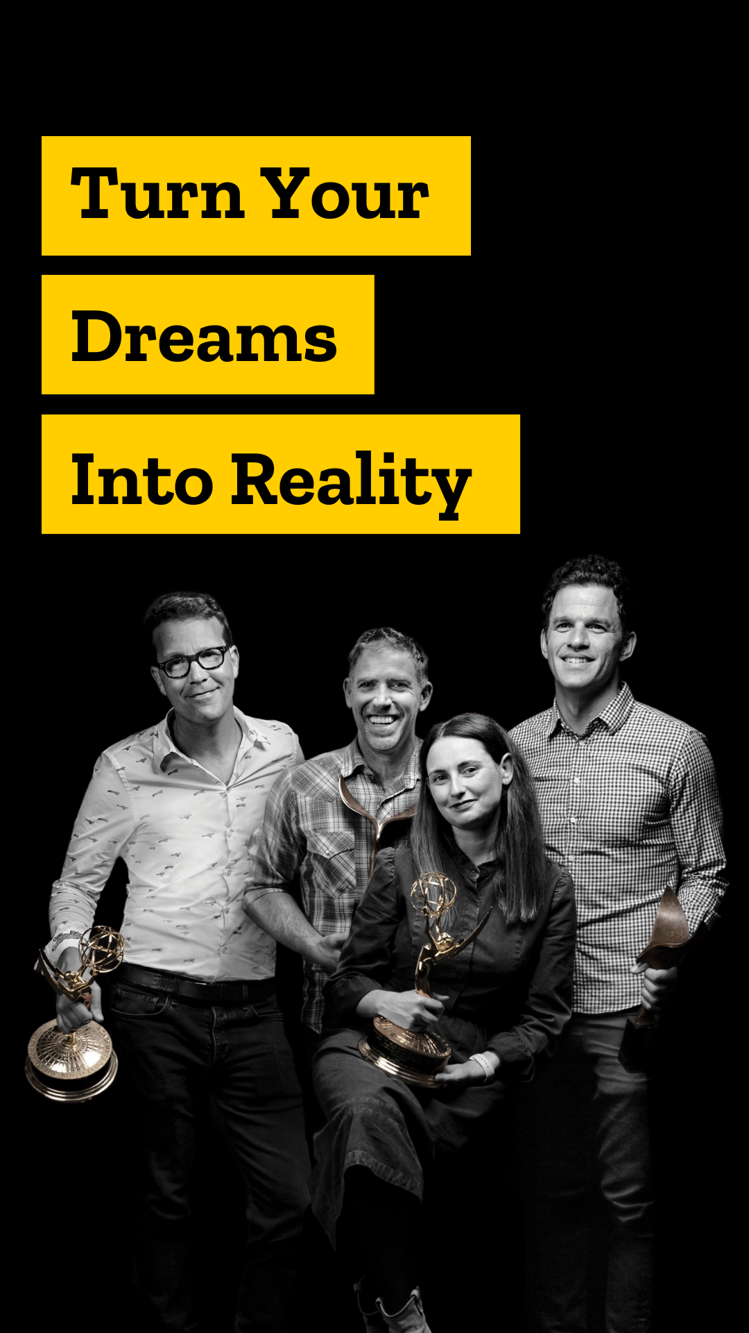 Turn Your Dreams Into Reality