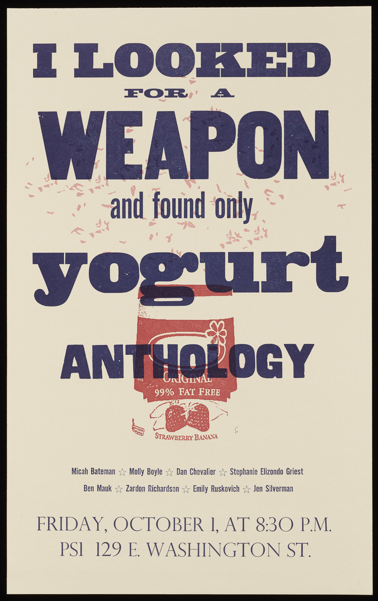 I Looked For A Weapon And Found Only Yogurt Anthology